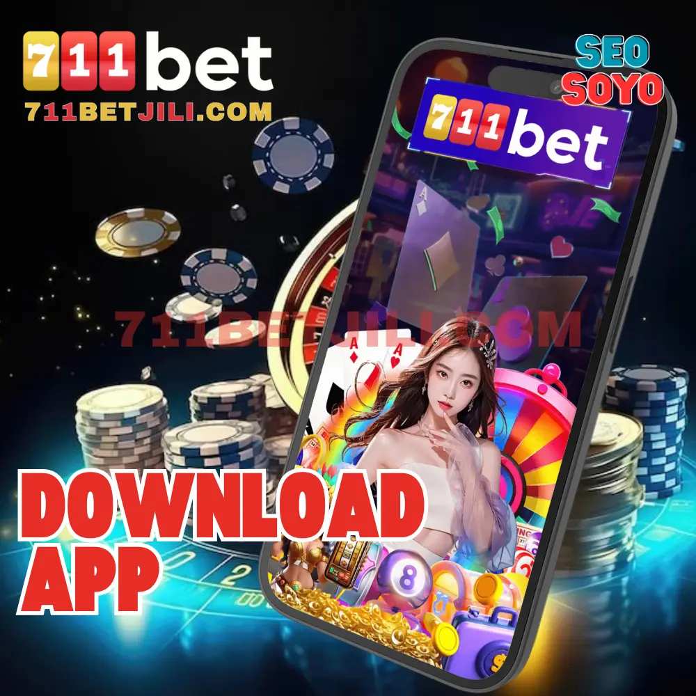 711BET Download App 711BET Download App